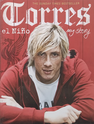 Torres: El Nino, My Story | Fernando Torres