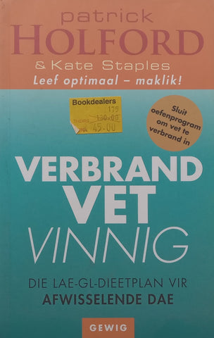 Verbrand Vet Vinnig (Afrikaans) | Patrick Holford
