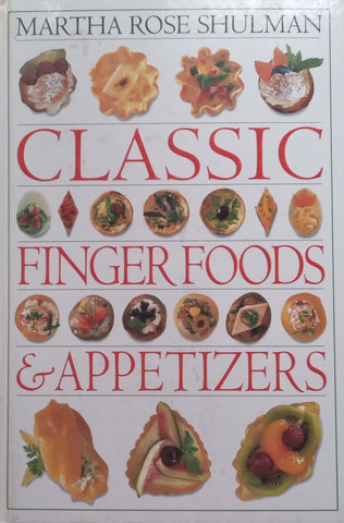 Classic Finger Foods & Appetizers | Martha Rose Schulman