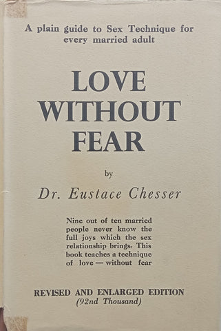 Love Without Fear: A Plain Guide to Sex Technique for Every Married Adult | Eustace Chesser