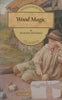Wood Magic | Richard Jefferies