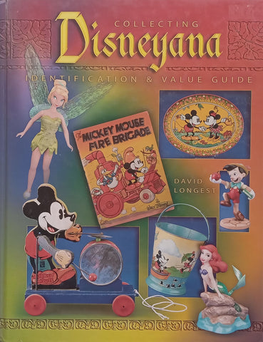 Collecting Disneyana: Identification & Value Guide | David Longest
