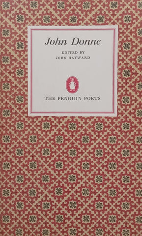John Donne: A Selection of his Poetry | John Hayward (Ed.)