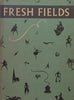 Fresh Fields (Discovering Poetry 4) | E. W. Parker (Ed.)