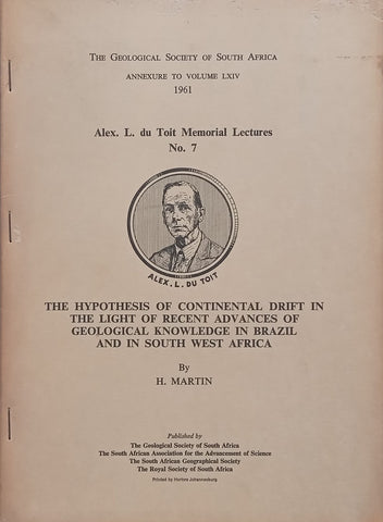 The Hypothesis of Continental Drift in the Light of Recent Advances of Geological Knowledge in Brazil and in South West Africa | H. Martin