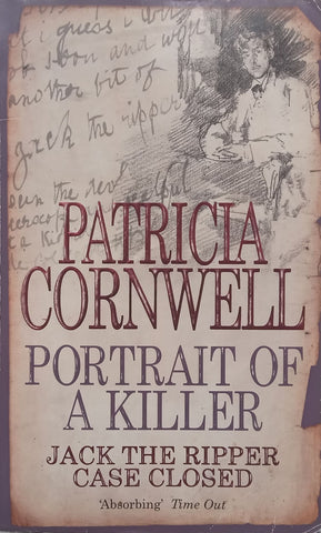 Portrait of a Killer: Jack the Ripper Case Closed | Patricia Cornwell
