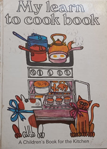 My Learn to Cook Book: A Children’s Book for the Kitchen | Ursula Sedgwick