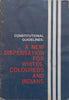 Constitutional Guidelines: A New Dispensation for Whites, Coloureds and Indians (Published 1982)