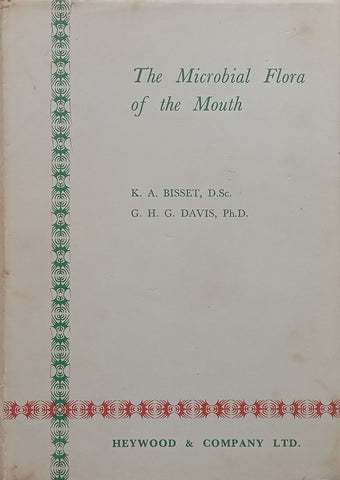 The Microbal Flora of the Mouth | K. A. Bisset & G. H. G. Davis