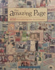 The Amazing Page: 650 New Scrapbook Page Ideas, Tips and Techniques (With CDROM)