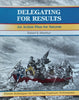 Delegating for Results: An Action Plan for Success | Robert B. Maddux