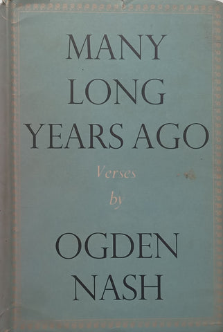 Many Long Years Ago | Ogden Nash
