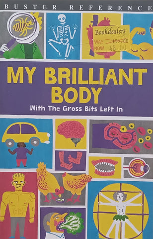My Brilliant Body, with the Gross Bits Left In | Guy MacDonald