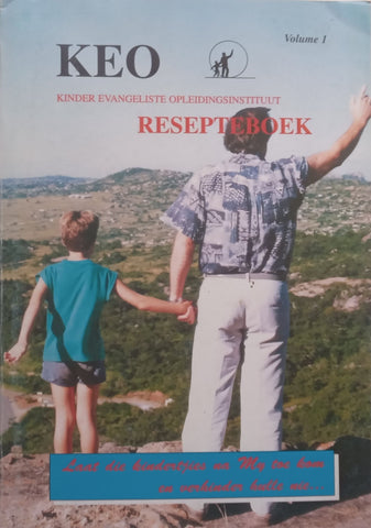Kinder Evangeliste Opleidingsinstituut Resepteboek Volume 1 (Afrikaans)