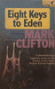 Eight Keys to Eden | Mark Clifton