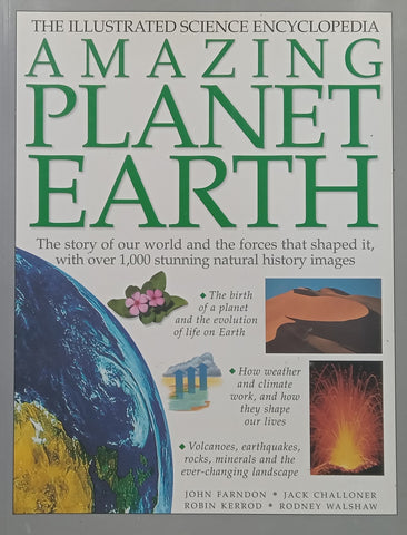The Illustrated Science Encyclopedia: Amazing Planet Earth | John Farndon