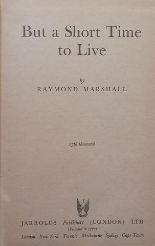 But a Short Time to Live | Raymond Marshall (Pseudonym of James Hadley Chase)