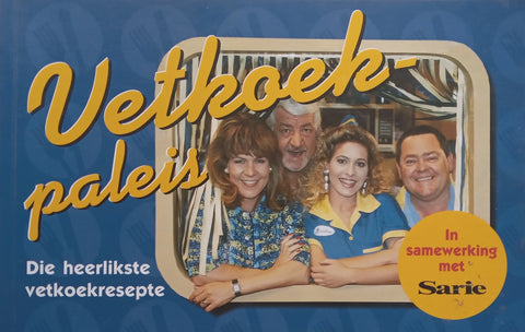 Vetkoekpaleis: Die Heerlikste Vetkoekresepte (Afrikaans)