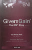 Givers Gain: The BNI Story | Ivan Misner