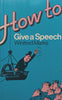 How to Give a Speech | Winifred Marks