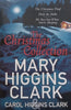 The Christmas Collection (3 in 1 Omnibus) | Mary Higgins Clark &amp; Carol Higgins Clark
