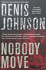 Nobody Move | Dennis Johnson