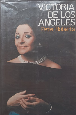 Victoria de los Angeles | Peter Roberts