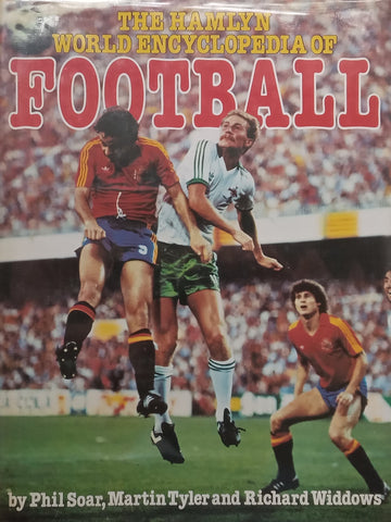 The Hamlyn World Encyclopedia of Football | Phil Soar, et al.