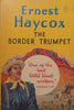 The Border Trumpet | Ernest Haycox