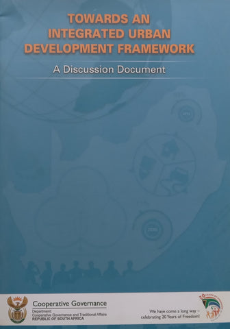 Towards an Integrated Urban Development Framework: A Discussion Document
