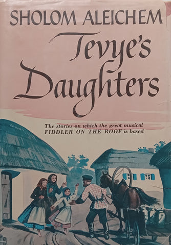 Tevye’s Daughters (First Edition, 1949) | Sholom Aleichem