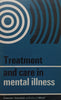 Treatment and Care in Mental Illness | Edith Rudinger (Ed.)