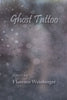 Ghost Tattoo: Poems (Signed and Inscribed by Author) | Florence Weinberger