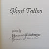 Ghost Tattoo: Poems (Signed and Inscribed by Author) | Florence Weinberger
