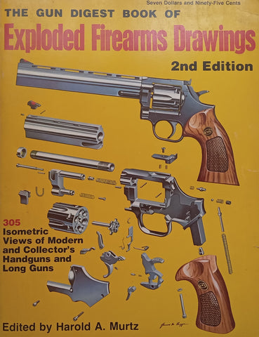 The Gun Digest Book of Exploded Firearms Drawings (2nd Ed.) | Harold A. Murtz (Ed.)