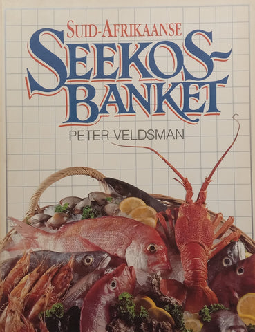 Suid-Afrikaanse Seekosbanket (Afrikaans) | Peter Veldsman