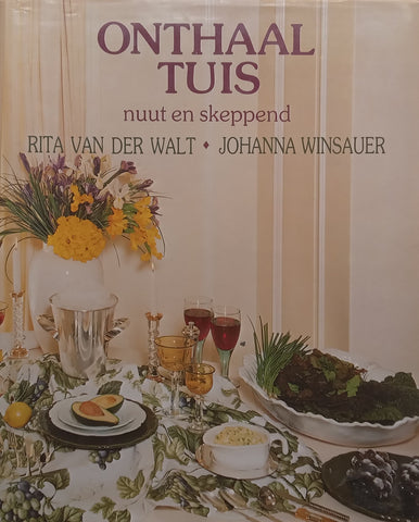 Onthaal Tuis: Nuut en Skeppend (Afrikaans) | Rita van der Walt &amp; Johanna Winsauer