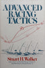 Advanced Racing Tactics | Stuart H. Walker