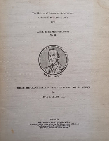 Three Thousand Million Years of Plant Life in Africa | Edna P. Plumstead