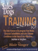 Sales Dogs Training School Kit (With 2 CDs, DVD, Cards. Book and Stopwatch) | Blair Singer