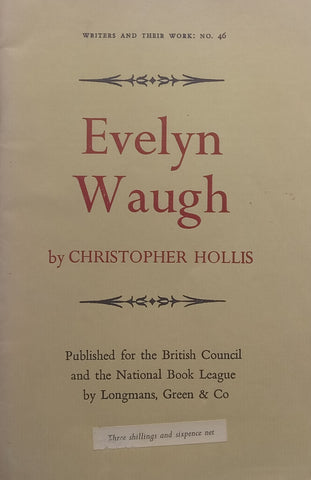Evelyn Waugh (Writers and Their Work No. 46) | Christopher Hollis