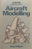 Aircraft Modelling (Airfix Magazine Guide No. 2) | Bryan Philpott