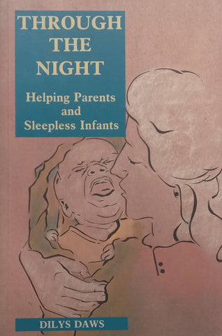 Through the Night: Helping Parents and Sleepless Infants | Dilys Daws