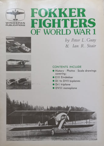 Fokker Fighters of World War I | Peter L. Gray &amp; Ian R. Stair