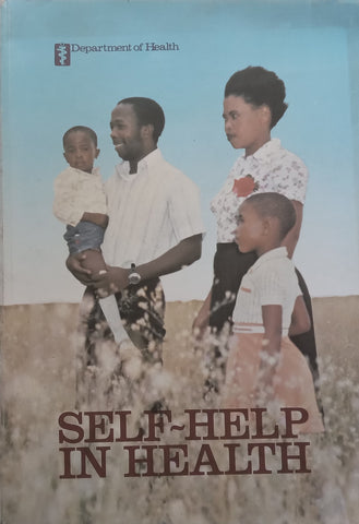 Self-Help in Health (SA Department of Health, 1979)