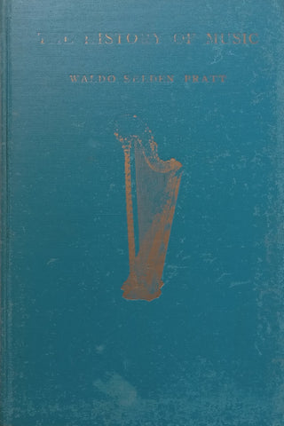 The History of Music: A Handbook and Guide for Students | Waldo Selden Pratt