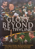 Glory Beyond the Tryline