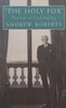 ‘The Holy Fox’: The Life of Lord Halifax | Andrew Roberts