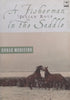 A Fisherman in the Saddle: Horse Medicine/Seawitched | Julian Roup