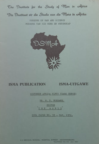 Southern Africa Fifty Years Hence | M. T. Moerane